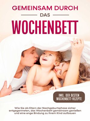 cover image of Gemeinsam durch das Wochenbett